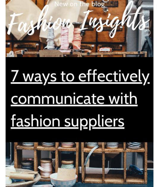 7 ways to effectively communicate with fashion suppliers