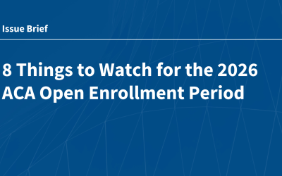 8 Things to Watch for the 2026 ACA Open Enrollment Period